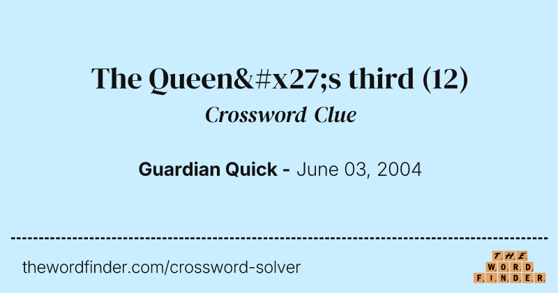 The Queen's third crossword clue image