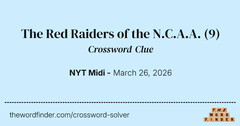 The Red Raiders of the N.C.A.A. crossword clue image