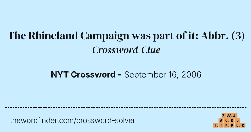The Rhineland Campaign was part of it: Abbr. crossword clue image