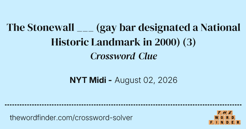 The Stonewall ___ (gay bar designated a National Historic Landmark in 2000) crossword clue image