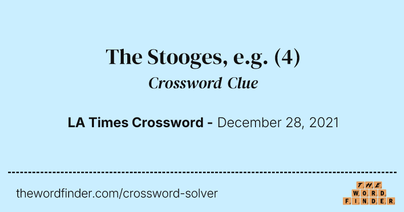 The Stooges, e.g. crossword clue image