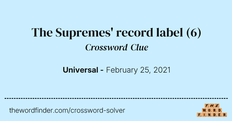 The Supremes' record label crossword clue image