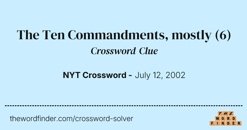 The Ten Commandments, mostly crossword clue image