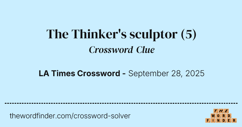 The Thinker's sculptor crossword clue image
