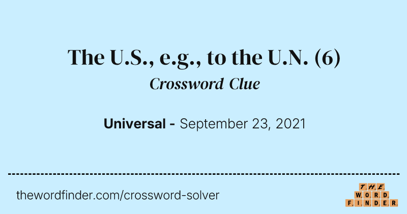The U.S., e.g., to the U.N. crossword clue image
