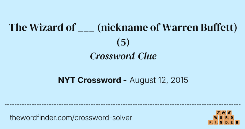 The Wizard of ___ (nickname of Warren Buffett) crossword clue image