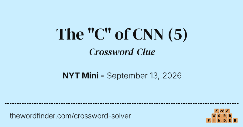 The "C" of CNN crossword clue image
