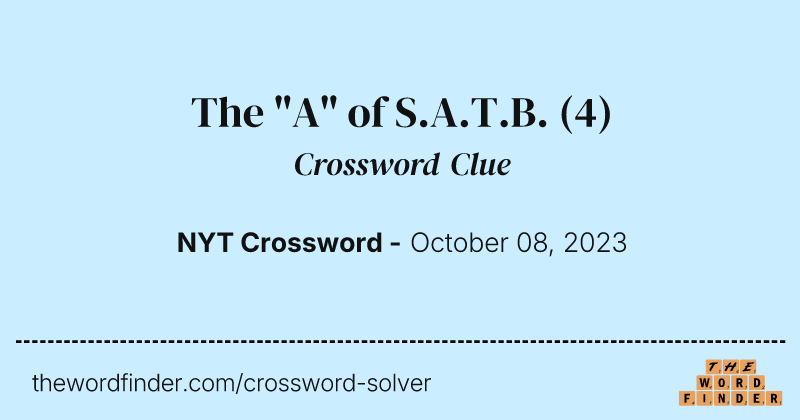 The "A" of S.A.T.B. crossword clue image
