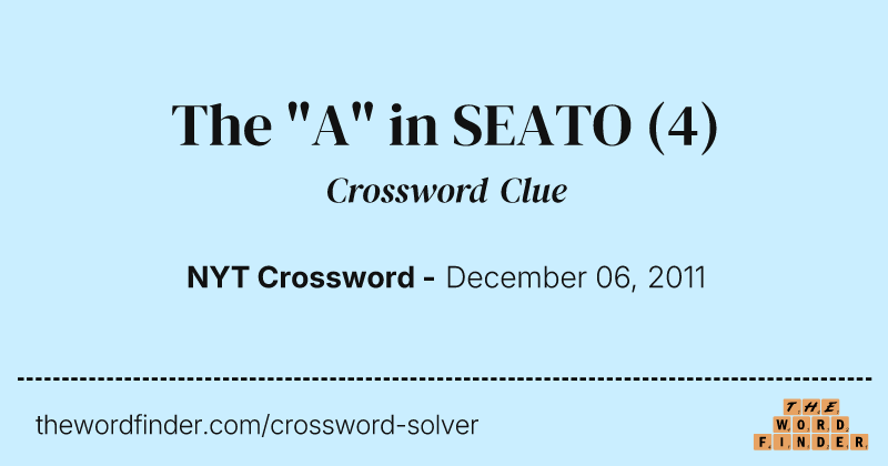 The "A" in SEATO crossword clue image