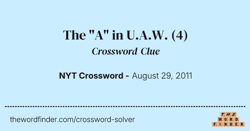 The "A" in U.A.W. crossword clue image