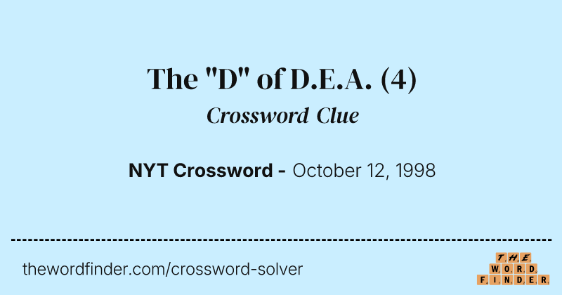The "D" of D.E.A. crossword clue image