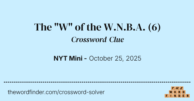 The "W" of the W.N.B.A. crossword clue image