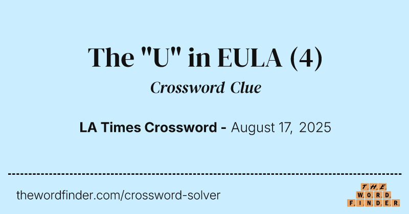 The "U" in EULA crossword clue image