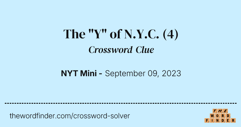 The "Y" of N.Y.C. crossword clue image