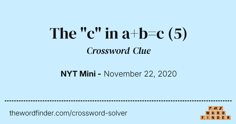 The "c" in a+b=c crossword clue image