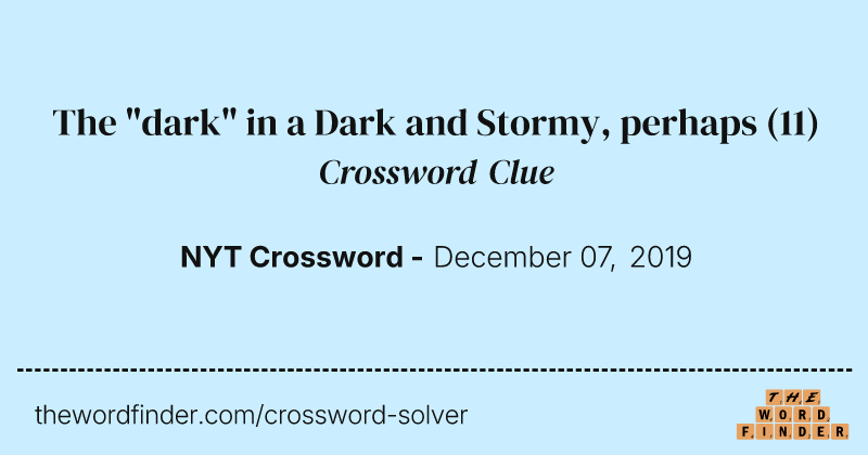 The "dark" in a Dark and Stormy, perhaps crossword clue image