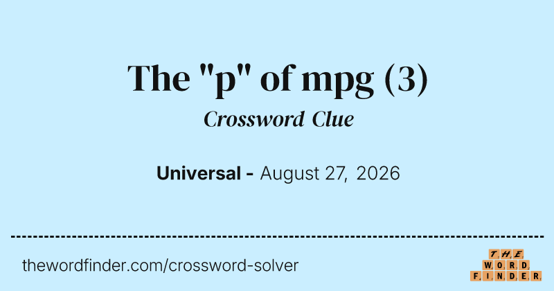 The "p" of mpg crossword clue image