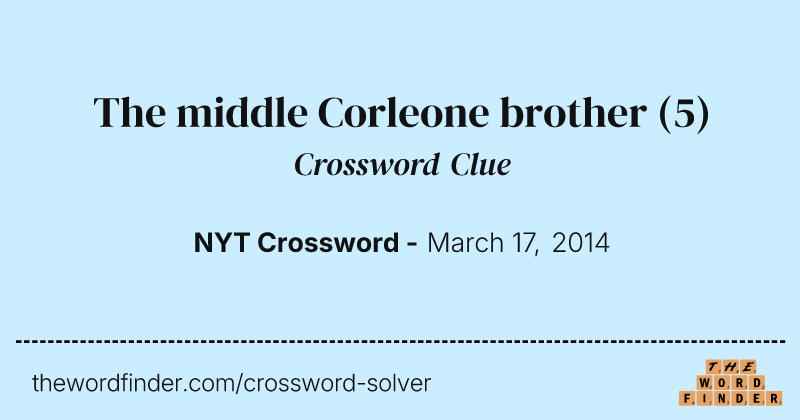 The middle Corleone brother crossword clue image