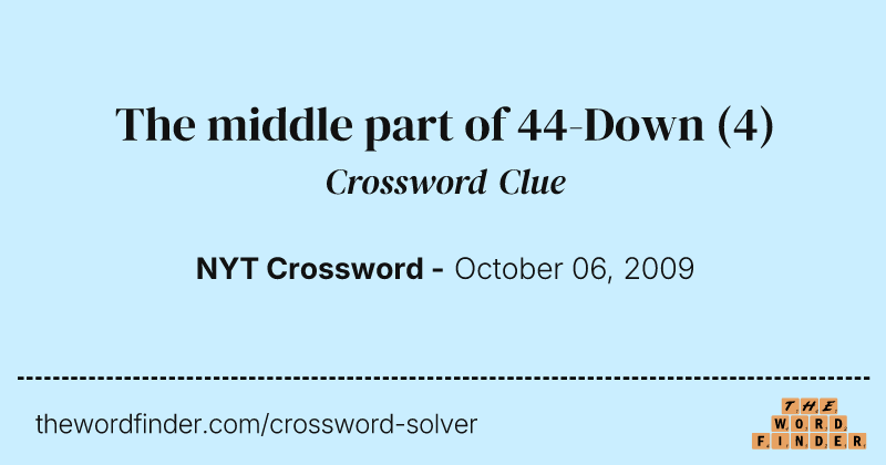 The middle part of 44-Down crossword clue image