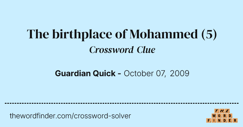 The birthplace of Mohammed crossword clue image