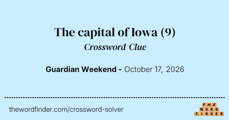 The capital of Iowa crossword clue image