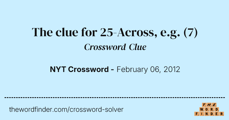 The clue for 25-Across, e.g. crossword clue image