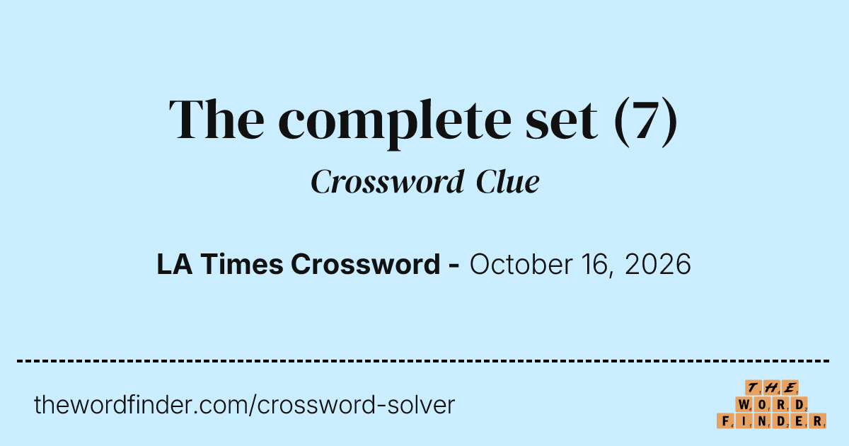 The complete set — Crossword Clue