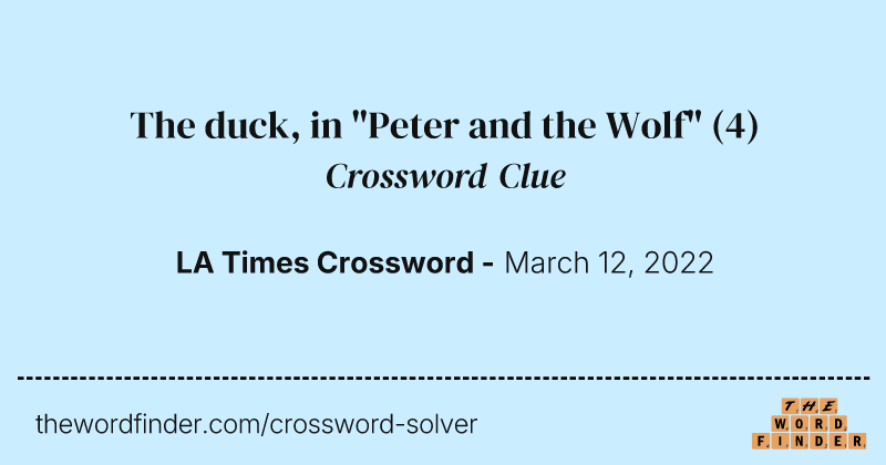 The duck, in "Peter and the Wolf" crossword clue image