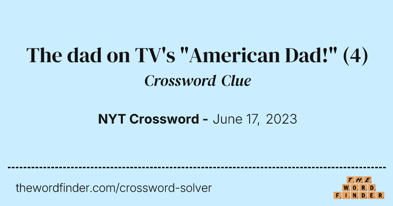 The dad on TV's "American Dad!" crossword clue image