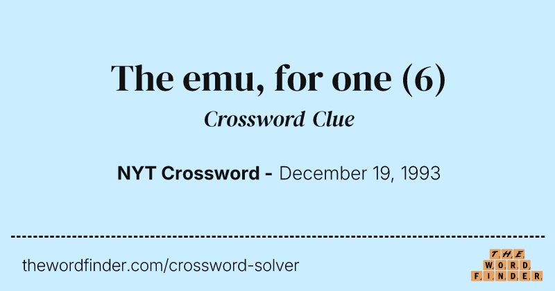 The emu, for one crossword clue image