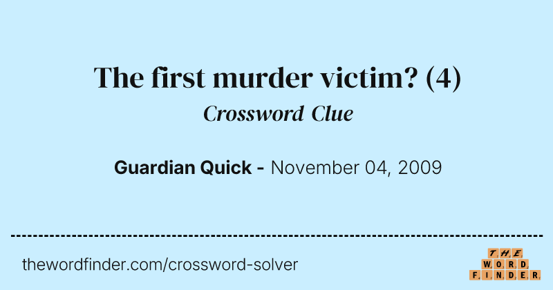The first murder victim? crossword clue image