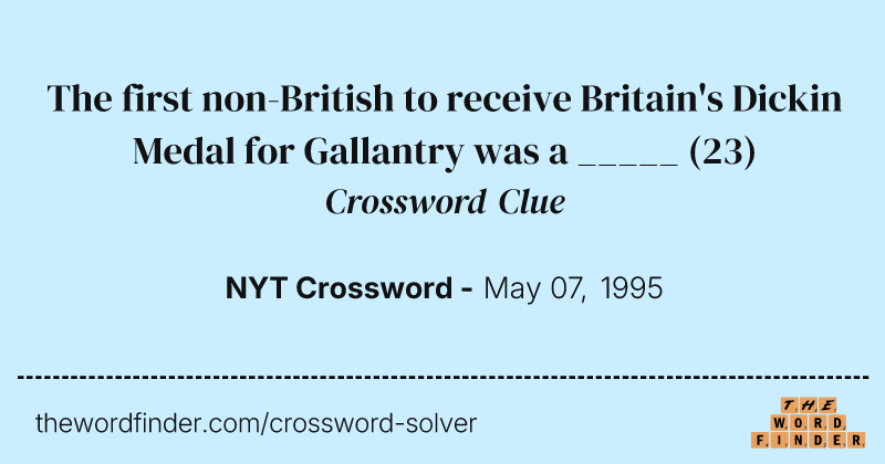 The first non-British to receive Britain's Dickin Medal for Gallantry was a _____ crossword clue image