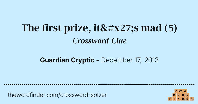 The first prize, it's mad crossword clue image