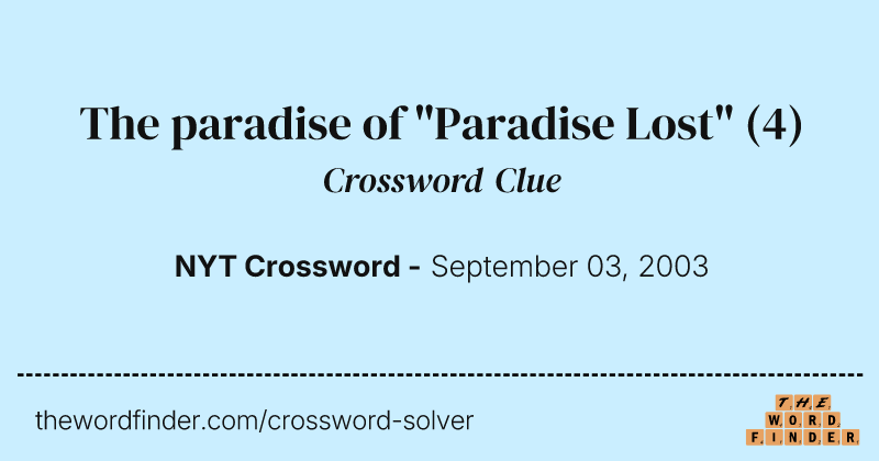 The paradise of "Paradise Lost" crossword clue image