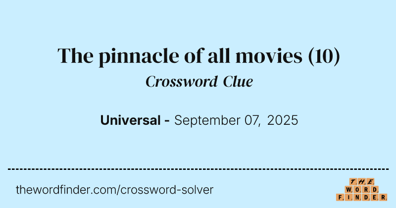 The pinnacle of all movies crossword clue image