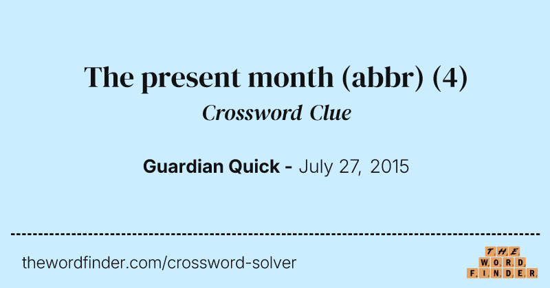 The present month (abbr) crossword clue image
