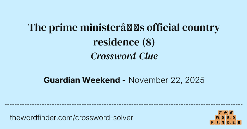 The prime minister’s official country residence crossword clue image