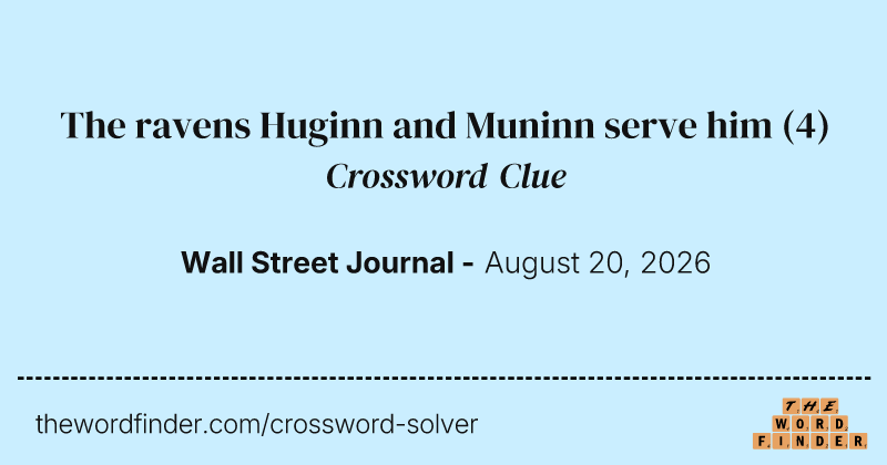 The ravens Huginn and Muninn serve him crossword clue image