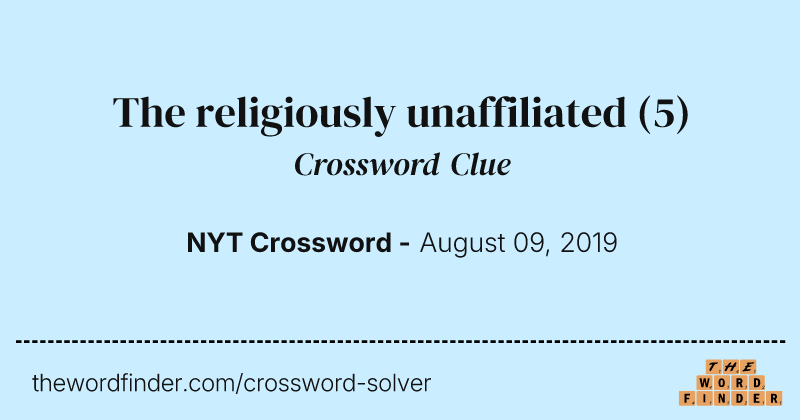 The religiously unaffiliated crossword clue image