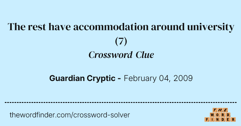 The rest have accommodation around university crossword clue image