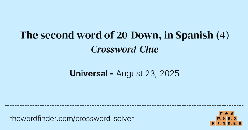 The second word of 20-Down, in Spanish crossword clue image