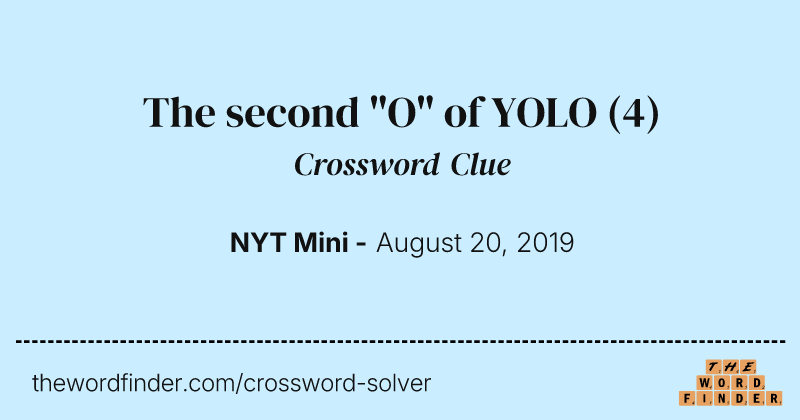 The second "O" of YOLO crossword clue image