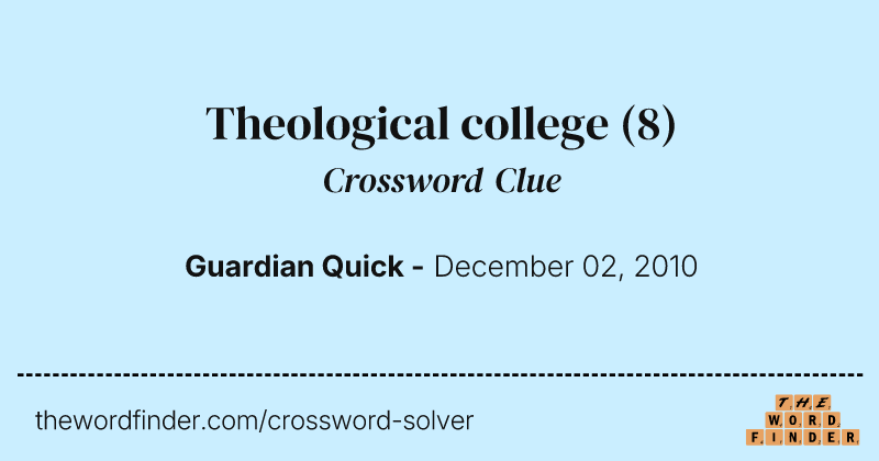 Theological college crossword clue image