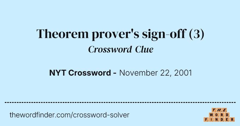 Theorem prover's sign-off crossword clue image