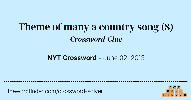 Theme of many a country song crossword clue image