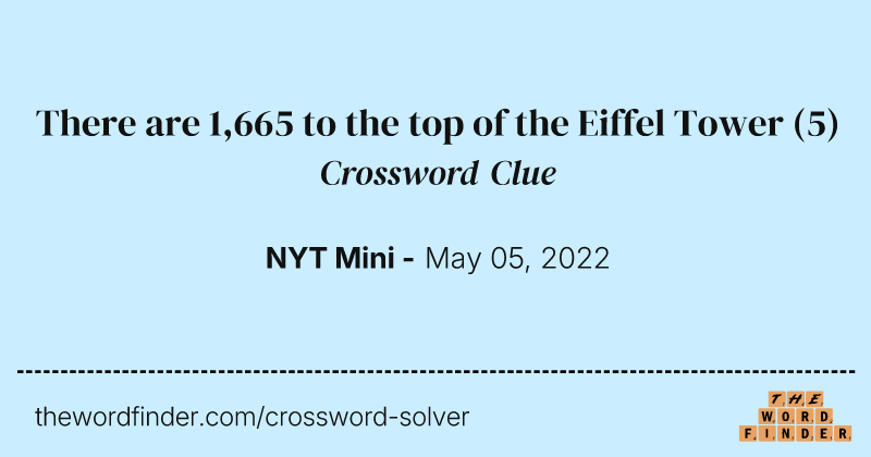 There are 1,665 to the top of the Eiffel Tower crossword clue image