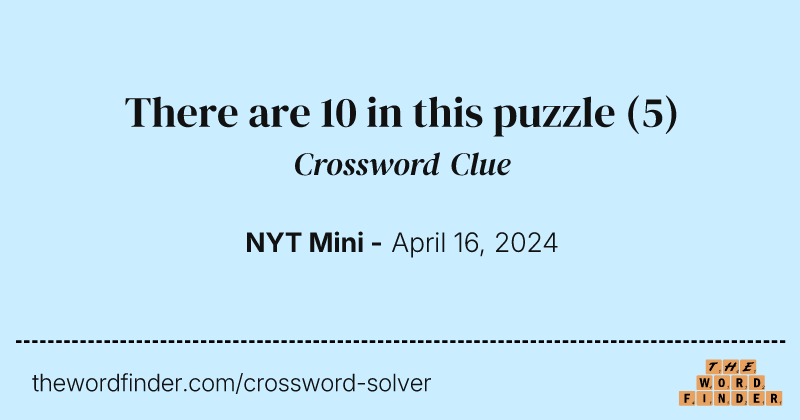 There are 10 in this puzzle crossword clue image