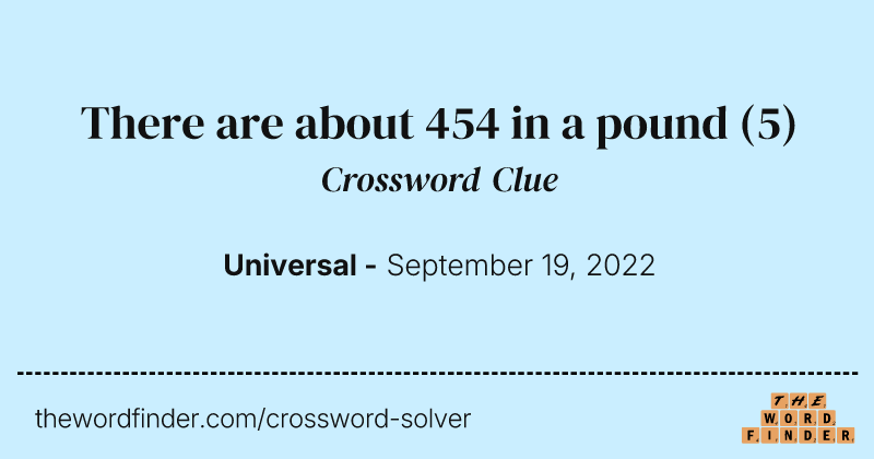 There are about 454 in a pound crossword clue image