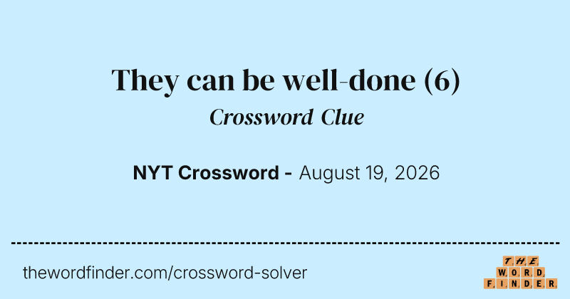 They can be well-done crossword clue image