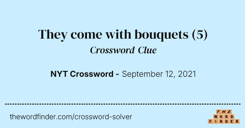 They come with bouquets crossword clue image